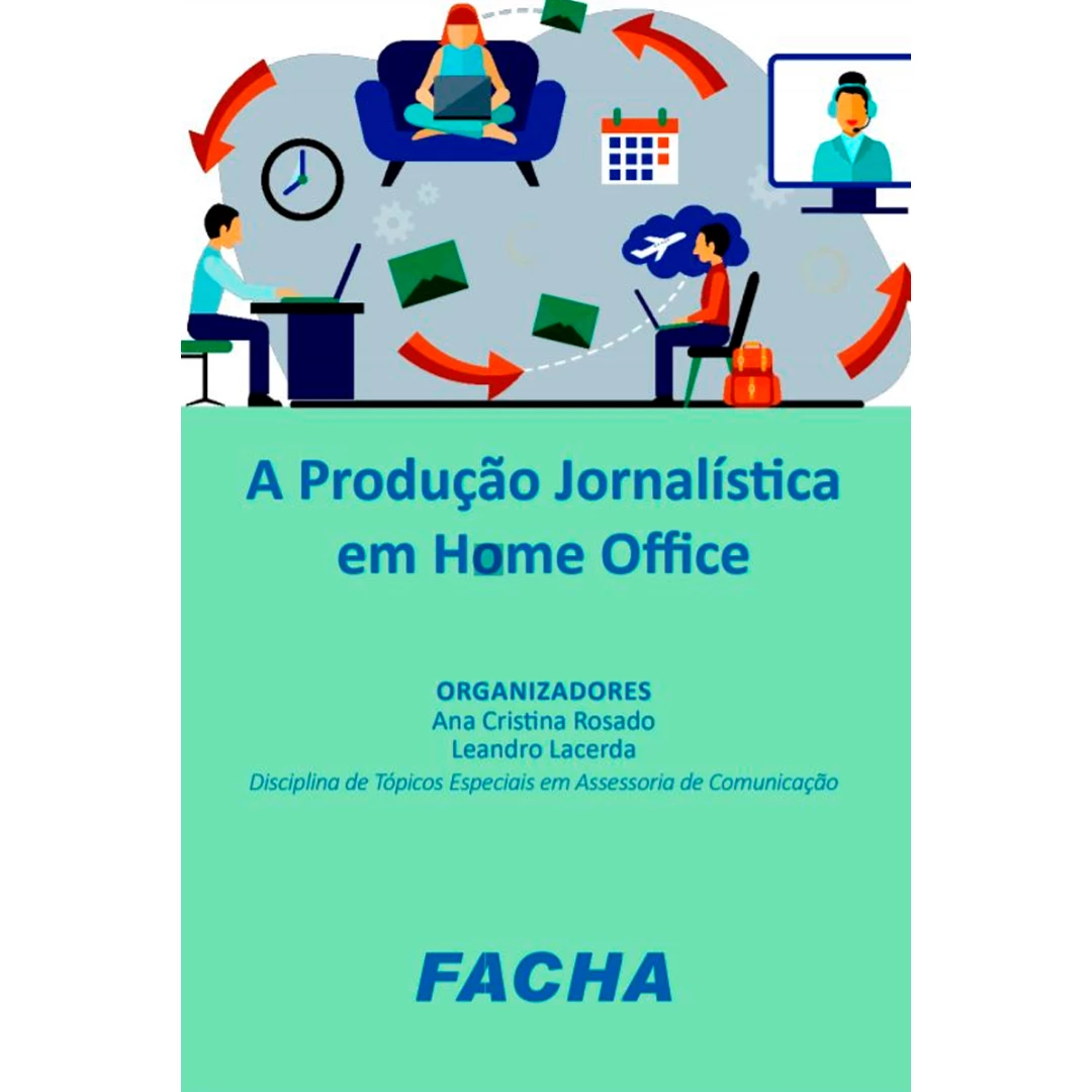 A Produção Jornalística em Home Office